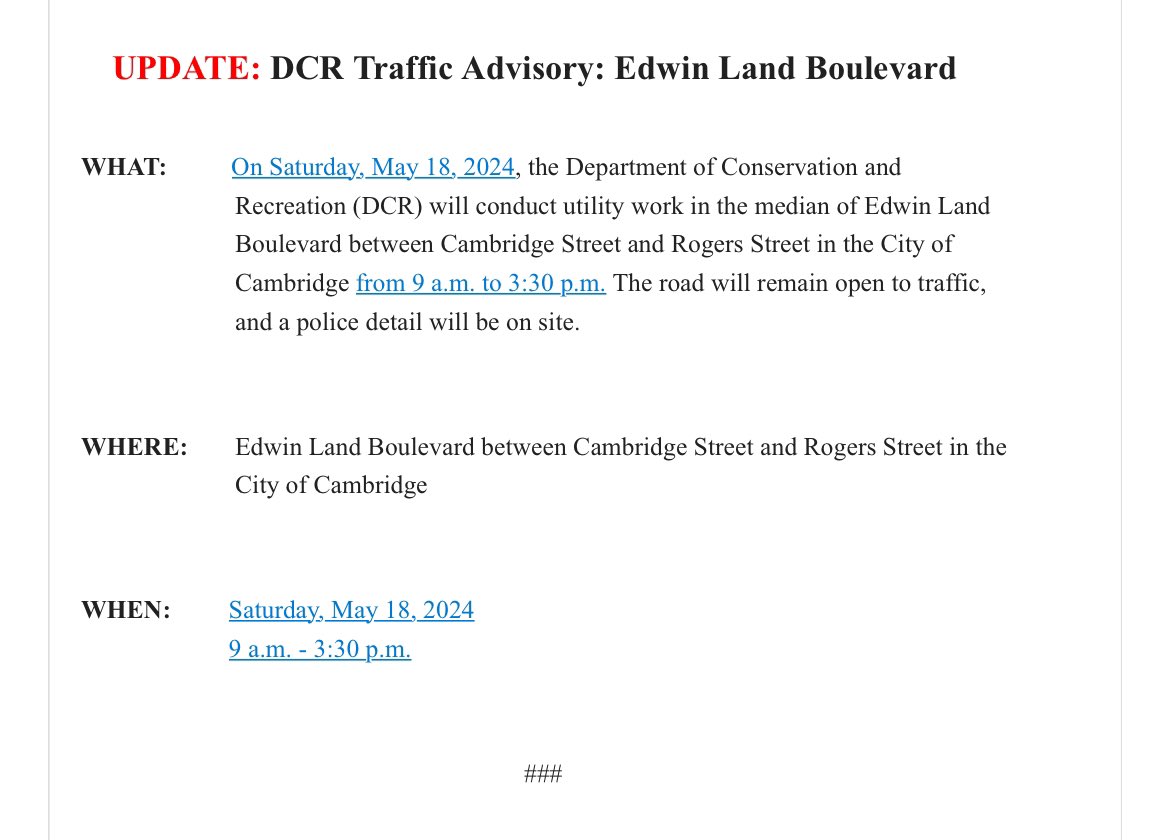 We have issued the following updated advisory for continued work in the median of Edwin Land Boulevard: