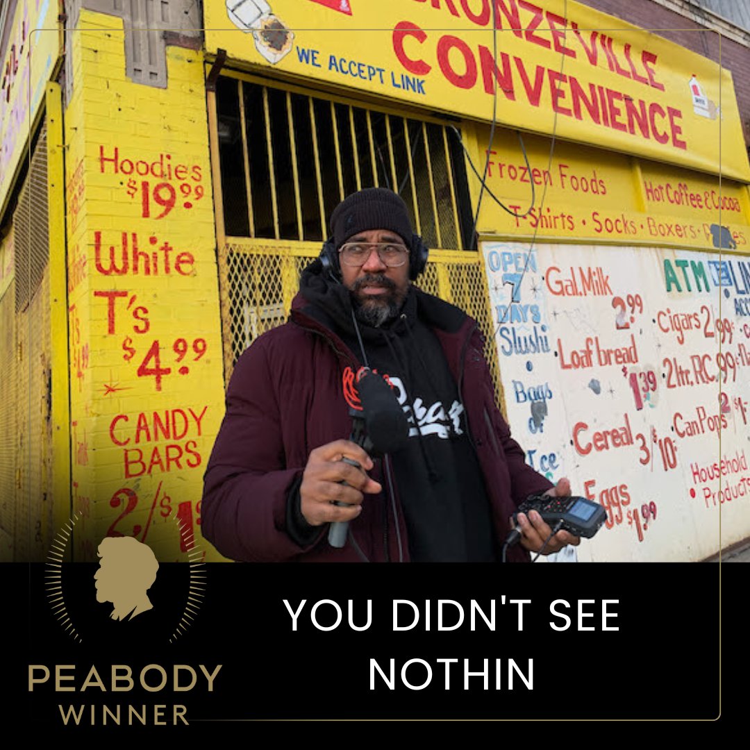 To varying degrees, “You Didn’t See Nothin” is a memoir, a piece of investigative documentary, a historical corrective, and a sober reflection on the difficulty of justice. 🏆 Hosted by Yohance Lacour, You Didn’t See Nothin is recognized with a Peabody for its spirited inquiry,