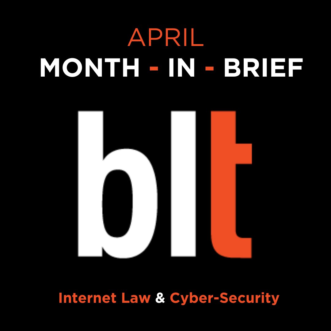 #BusinessLawToday | Month-In-Brief: Month-In-Brief: Internet Law & Cyber-Security | The Final Countdown: President Biden Signs Potential TikTok Ban into Law Read: ow.ly/qTHc50RJ20R #BusinessLaw #InternetLaw #CyberSecurity