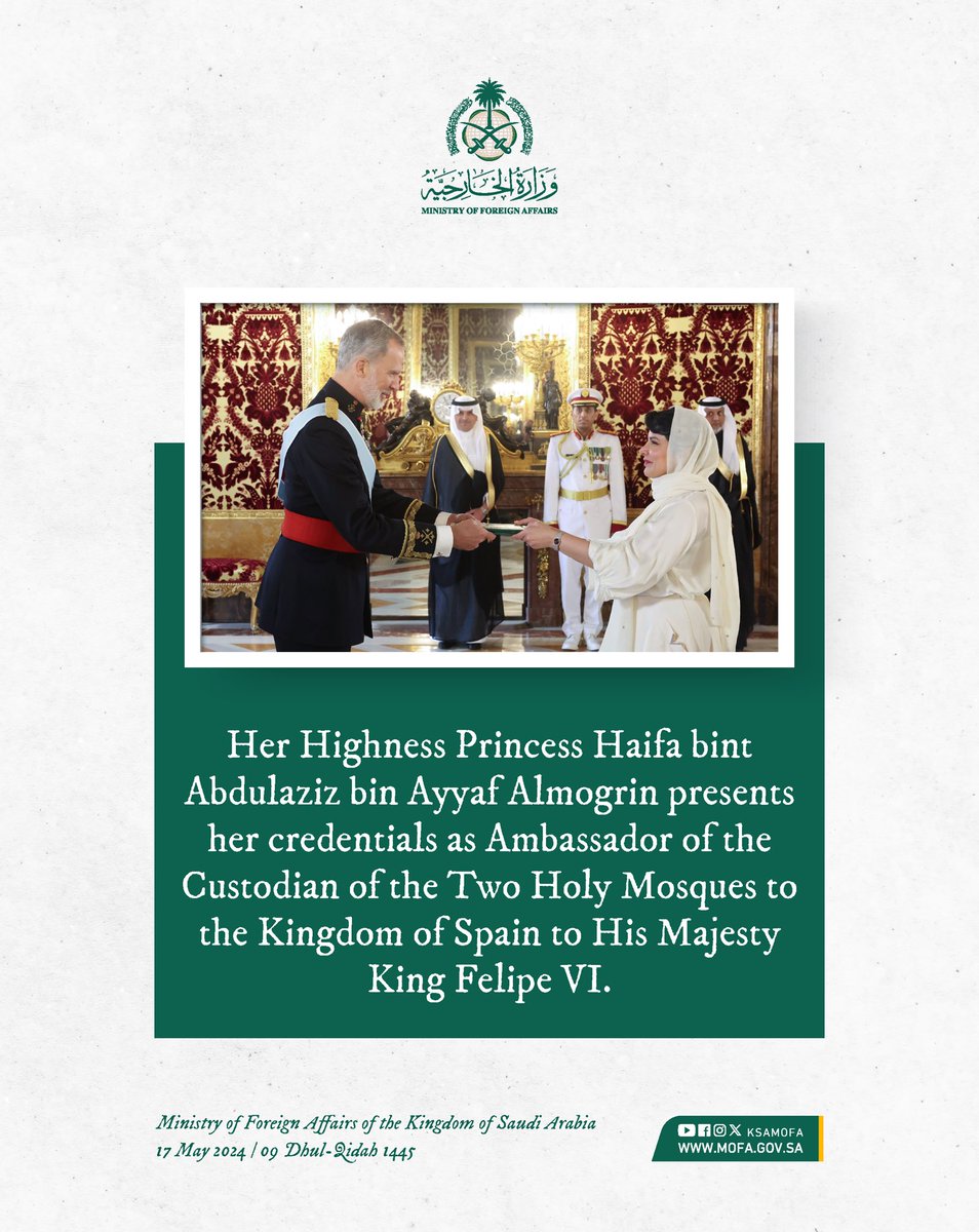 Saudi Arabia’s Ambassador to Spain, HH Princess @HaifaAlMogrin, presents her credentials to HM King Felipe VI. 🇸🇦🇪🇸