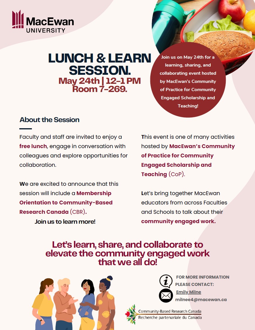 Join @MacEwanU's Community of Practice (CoP) for their Lunch & Learn Session on May 24th! We are excited to announce that this session will include a Membership Orientation to @CbrcResearch Learn about opportunities with #CBRC to leverage their community-based research efforts.