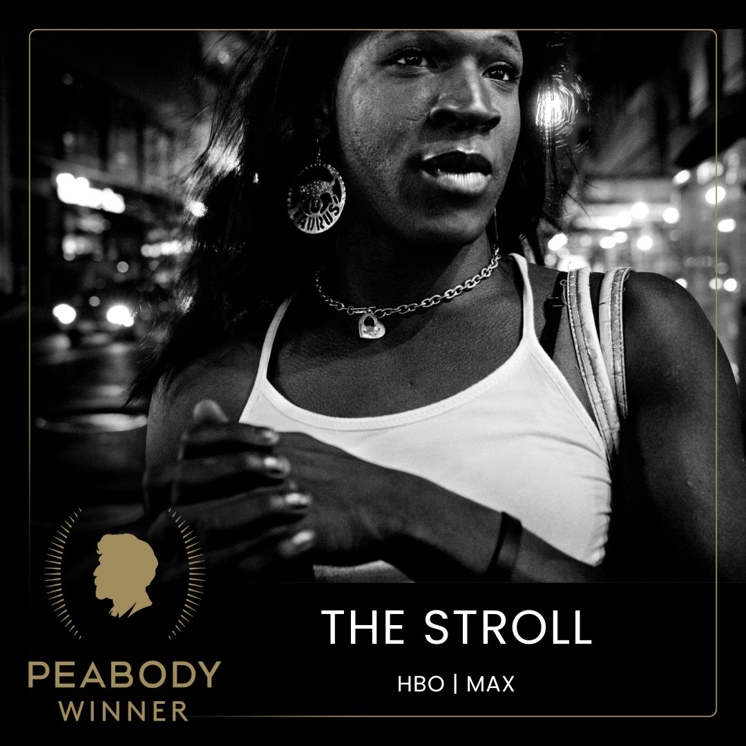 🏆 ✨ For excavating local queer history with dignity and celebrating the resilience of a tight-knit community of trans sex workers who are seldom afforded such a caring gaze—and telling, in the process, a cautionary tale about the ills of gentrification—The Stroll wins a Peabody