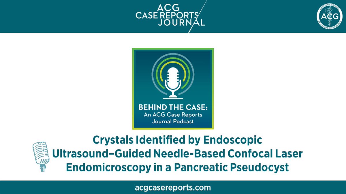 🎙️ Behind the Case Podcast 🎙️

Crystals Identified by Endoscopic Ultrasound–Guided Needle-Based Confocal Laser Endomicroscopy in a Pancreatic Pseudocyst
AE Dr. Banreet Dhindsa w/ Dr. Erica Park and Mr. Troy Cao

Listen: gi.org/acgcrpodcasts
Read: bit.ly/4atmh0i