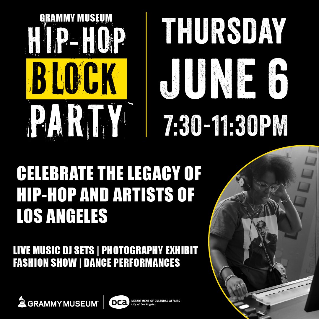 Supported by @Culture_LA, don't miss the #GRAMMYMuseum's Hip-Hop Block Party featuring:

Dance: @IamLeslieSegar @SwoopWhitebear
Fashion: @CrossColoursLA @BlackDesignCo
Photo Gallery: @AlvinAllure @Corentin
Performances: @UraelB @Official_Nilla @Xian_Bell
Curated Music: @DJRTistic