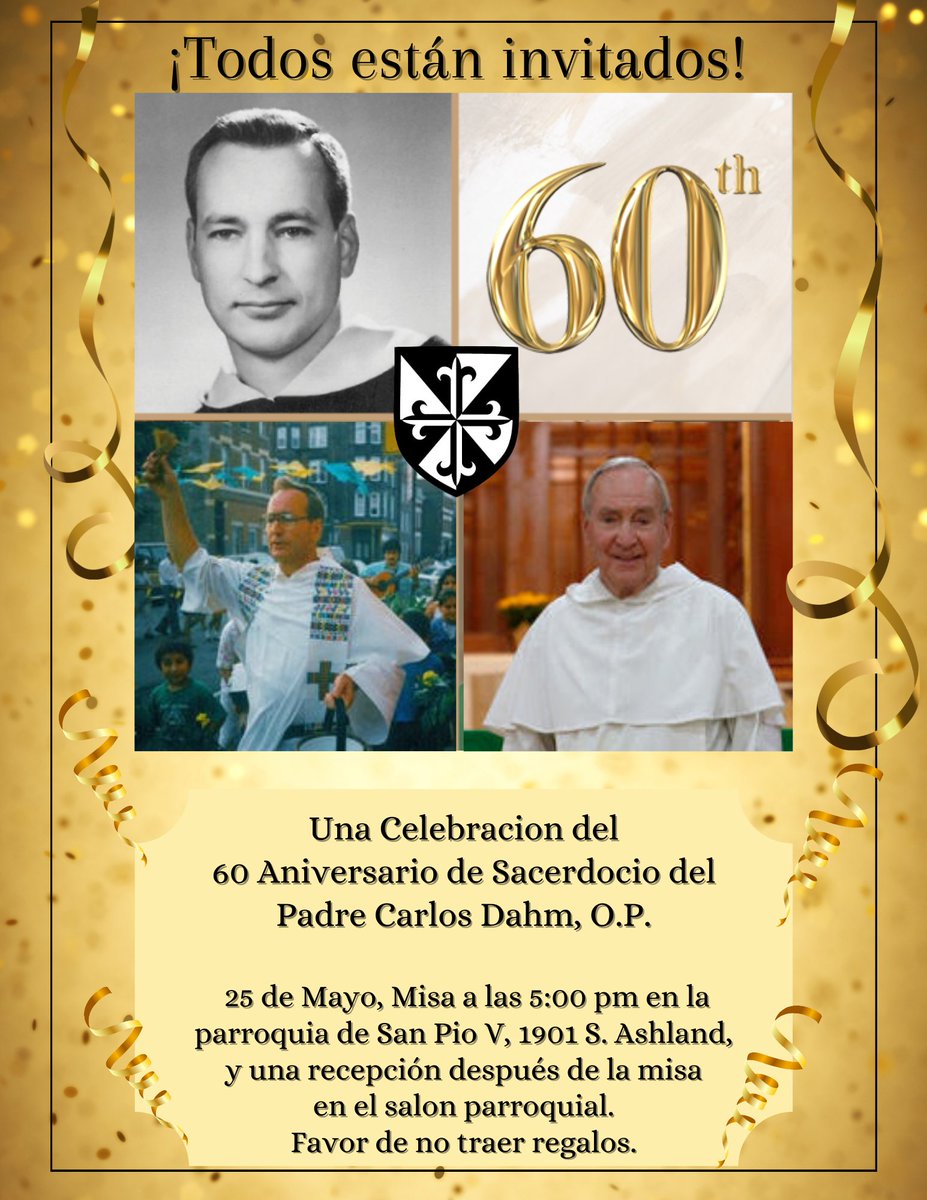 Come celebrate Fr. Chuck Dahm's 60th Celebration of the Priesthood on Saturday, May 25th, at 5:00pm Mass at St. Pius V (1901 S. Ashland Ave, Chicago). Reception to follow! #FatherChuckDahm #dvochicago #StPiusV #PilsenChicago #ChicagoEvent #DomesticViolenceOutreach @fenwickfriars