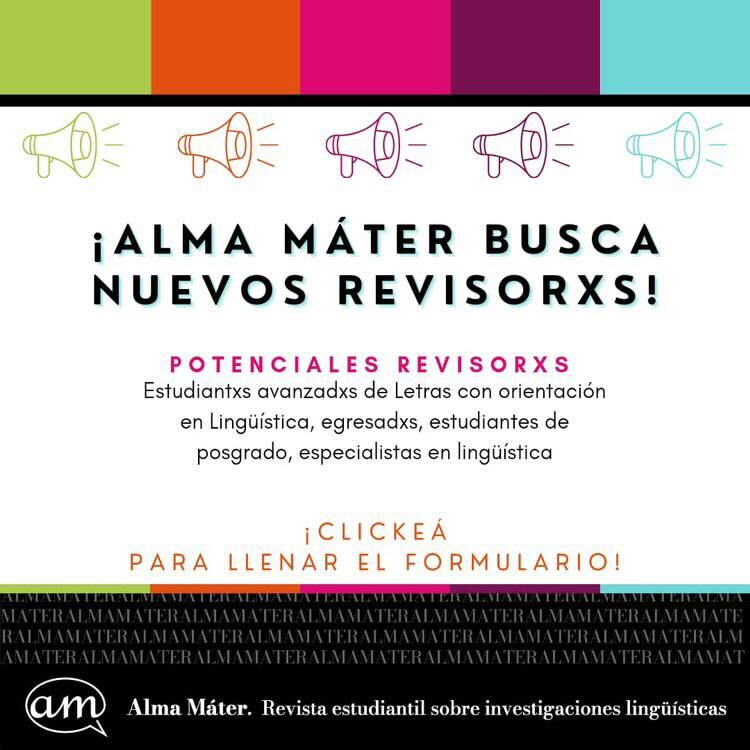 #RELIFComparte
Desde Alma Máter, se buscan nuevxs revisorxs. Los temas de interés son sociolingüística, variación lingüística, dialectología, políticas lingüísticas, lingüística feminista, lingüística educativa, lingüística histórica, lingüística cognitiva, psicolingüística (+)