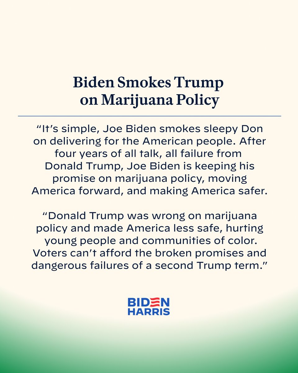 Biden-Harris campaign statement after the Biden administration moved to reclassify marijuana