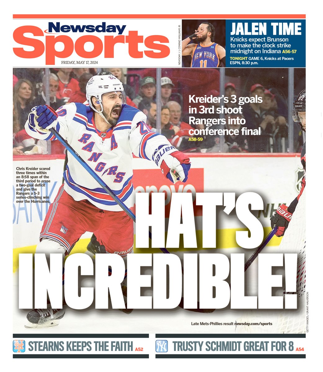 Newsday's Friday Back Page Kreider's hat trick in third period rescues Rangers, sends them to Eastern Conference final @APSE_sportmedia