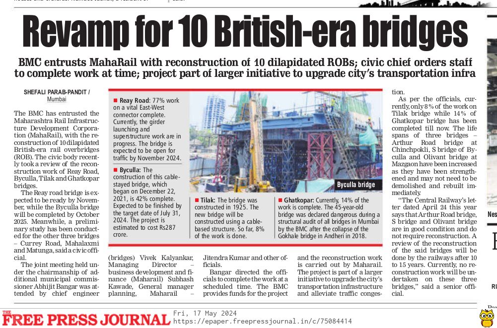 #Mumbai: Revamping City’s British-Era Bridges. Percentage of the work completed on few major bridges. 🔸Reay Road 77% 🔸Byculla 42% 🔸TIlak Bridge 8% 🔸Ghatkopar 14% With #BMC at helm... Deadlines always go for a Toss... freepressjournal.in/mumbai/mumbai-…