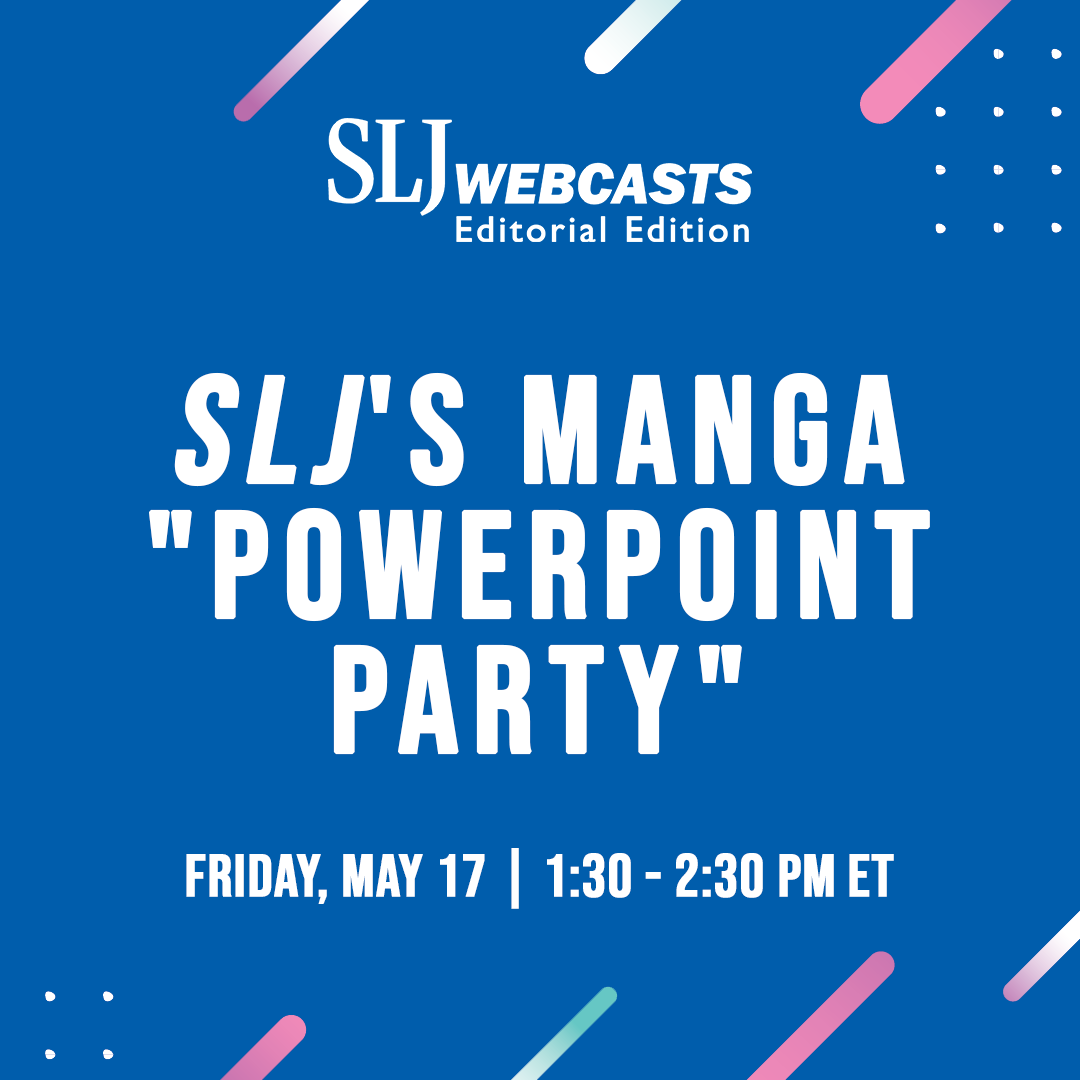 Join us tomorrow for a Manga Powerpoint Party with @sljournal! We're going to talk about a bunch of cool manga topics with a bunch of cool manga peeps! #SchoolLibraryJournal #SLJ #Manga #SchoolLibraries #PublicLibraries slj.com/event/slj-mang…