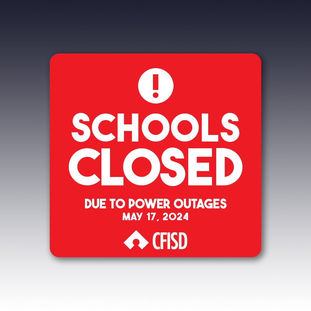 Due to widespread power outages and potential safety issues in the Cy-Fair community, all CFISD schools and facilities will be CLOSED on Friday, May 17. Extracurricular program sponsors and coaches will communicate schedule changes with students. Friday’s missed school day will