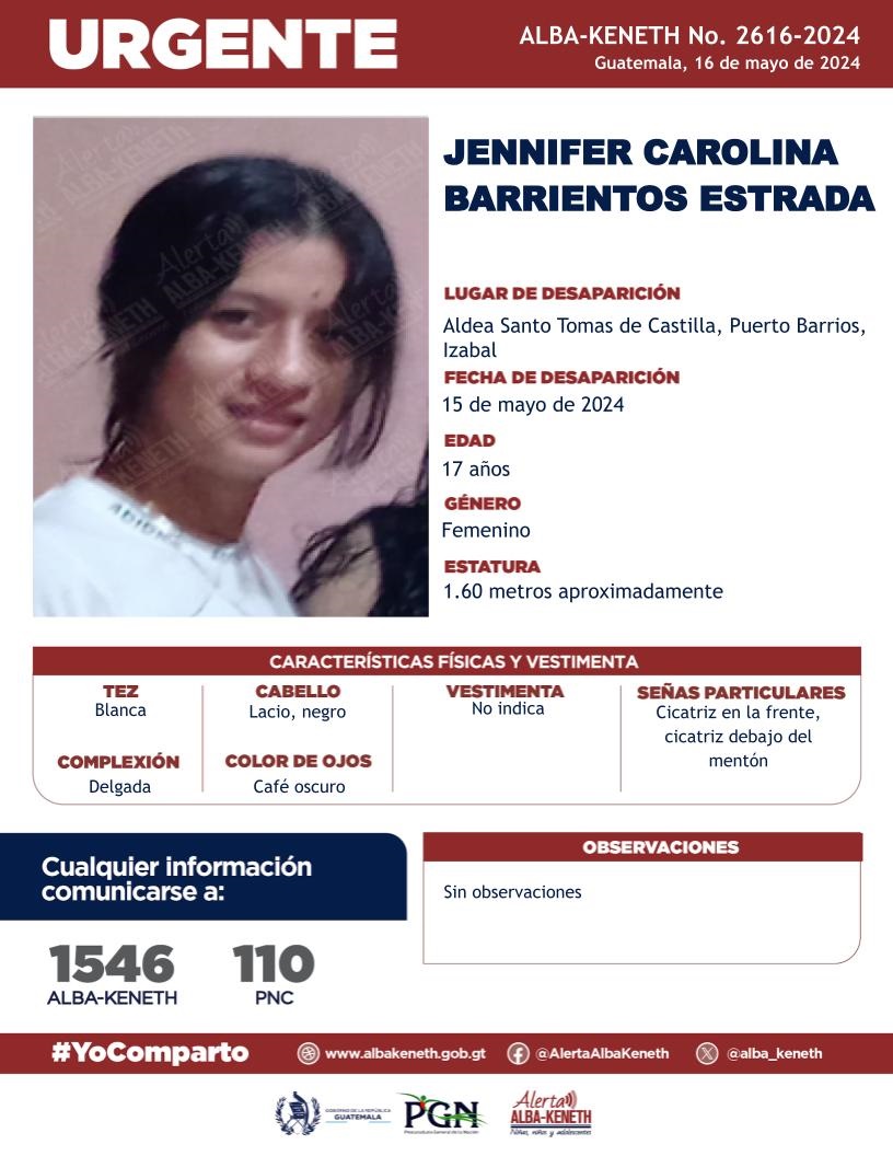 #AlertaAlbaKeneth⚠️| Jennifer Carolina Barrientos Estrada de 17 años de edad. Desapareció el 15 de mayo de 2024, en Aldea Santo Tomas de Castilla, Puerto Barrios, Izabal.

🔁Comparte y ayúdanos con su localización.
📞Si tienes información llama al 1546. #YoComparto