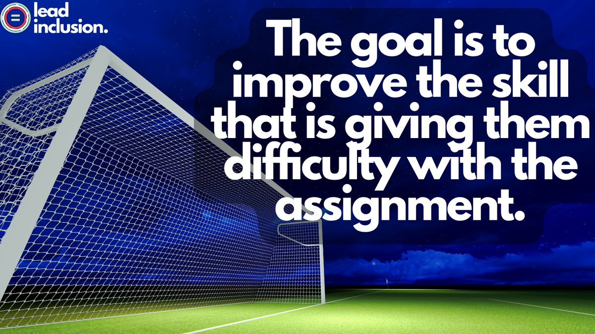 🎯 If a #student is having trouble with an assignment, the goal isn't to get through the assignment. The goal is to improve the skill that is giving them difficulty with the assignment. #LeadInclusion #EdLeaders #Teachers #UDL #TeacherTwitter