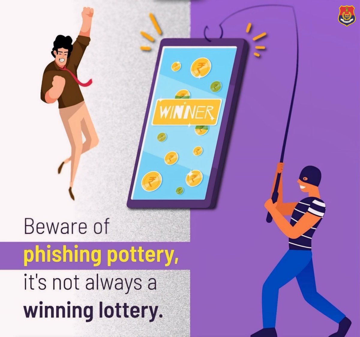 Beware of Lottery Fraud.
Don’t respond to unknown calls or believe on lottery text messages. It’s likely a fraud.
Stay aware & be safe.
#ScamAlert
#CyberSafety