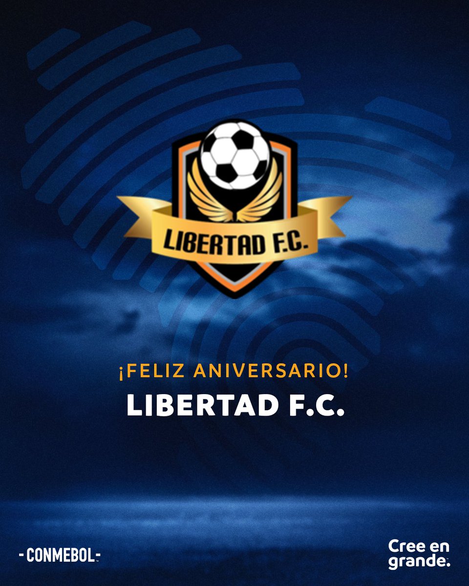 ¡Muchas felicidades, @LibertadFC3! 🥳🇪🇨 #CreeEnGrande | #AniversarioCONMEBOL