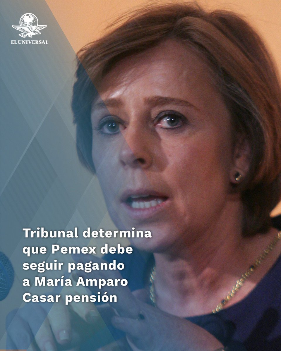 🔴 Tribunal determina que Pemex debe seguir pagando la pensión por viudez que le suspendió en marzo a María Amparo Casar 👉 tinyurl.com/2b7v9mrd