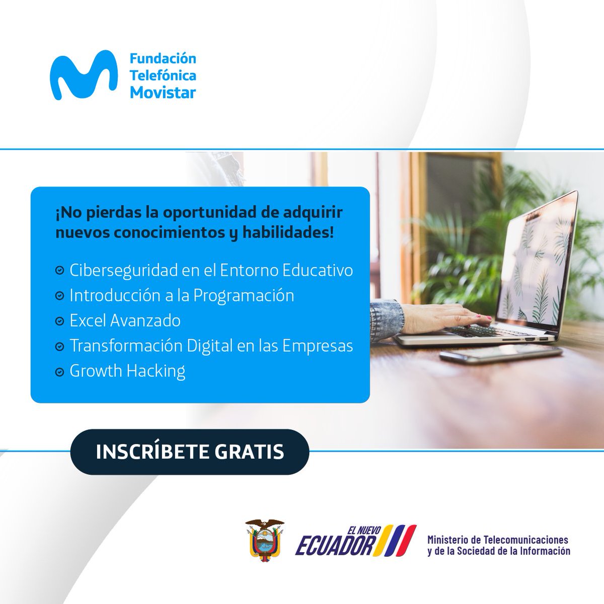 📷  Certifícate con cursos de alta calidad académica de @FTMovistarEc a través de una experiencia 100% online. Estudia a tu ritmo, acompañado de expertos.
📷 bit.ly/ConectaEmpleoM… 📷
#NosVemosEnDigital #JuntosCumplimos #EmpleosDelFuturo
¡No pierdas la oportunidad !