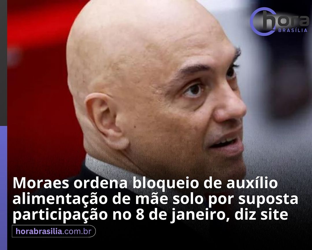 💢🗣️ Moraes ordena bloqueio de auxílio alimentação de mãe solo por suposta participação no 8 de janeiro, diz siteSegundo o site Gazeta do Povo, o ministro Alexandre de Moraes, do Supremo Tribunal Federal (STF), ordenou o bloqueio da verba alimentar de Rieny Munhoz Marcula