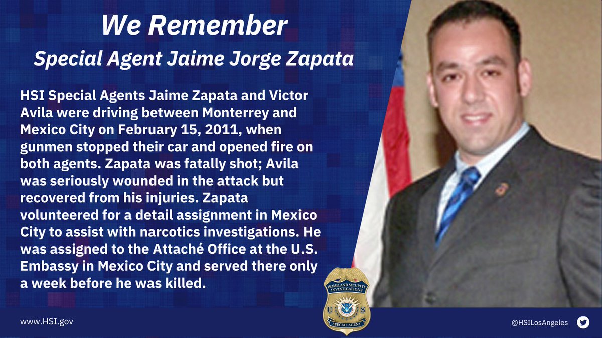 In memory of #HSI Special Agent Jaime Zapata who was killed in the line of duty on February 15, 2011 #WeRemember #PoliceWeek