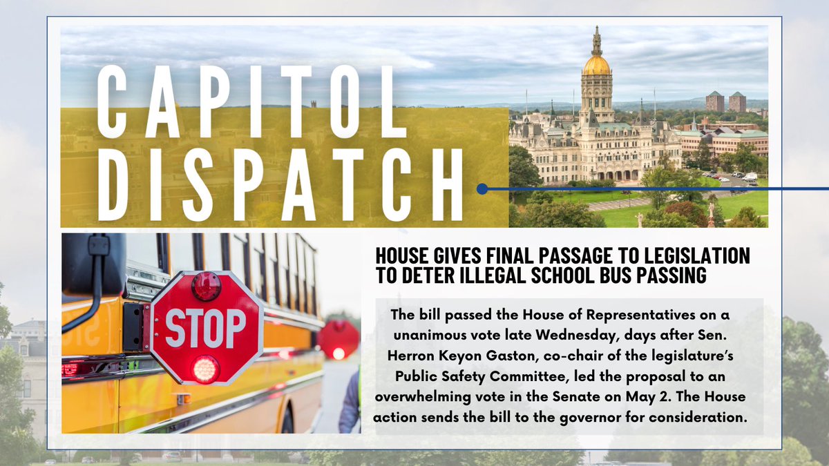 House Gives Final Passage to Legislation to Deter Illegal School Bus Passing The legislation was a top priority for Senator Gaston, D-Bridgeport, who proposed the policy in an effort to address concerns raised by his constituents in Bridgeport. Sen. Gaston called the House vote