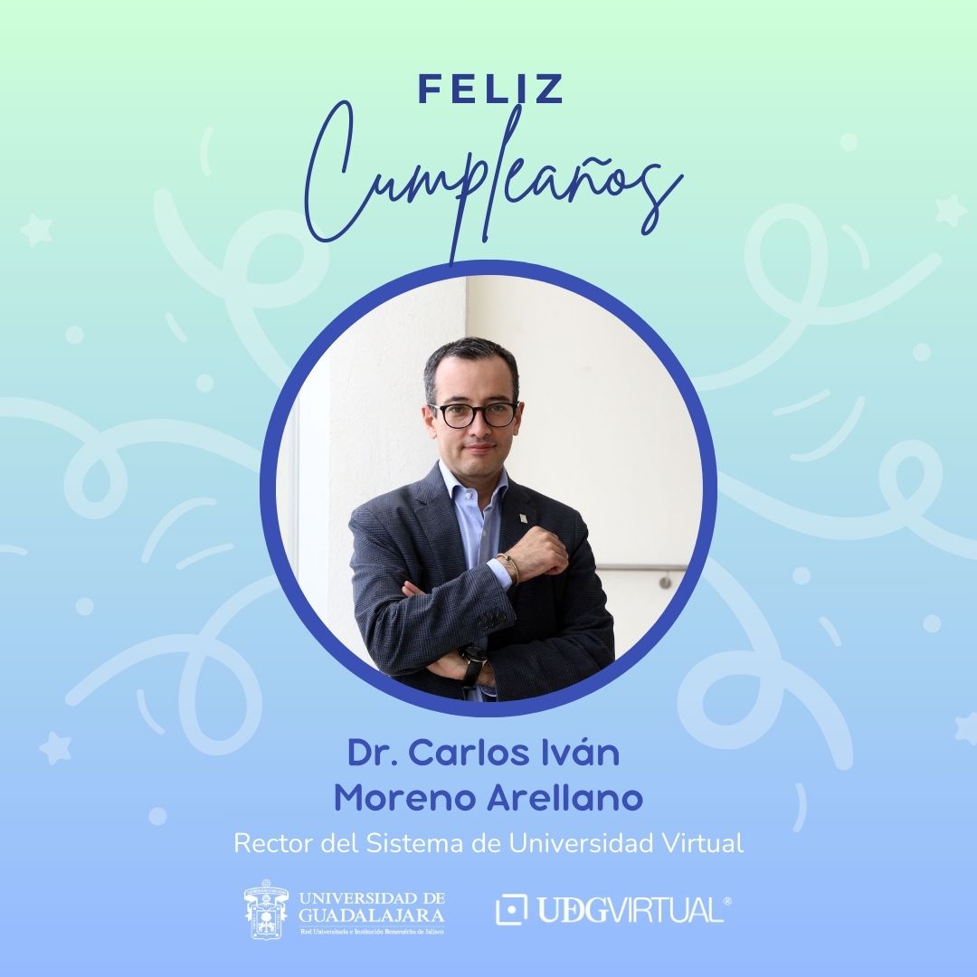 🎉¡La comunidad #UDGVirtual le desea un feliz cumpleaños, Dr. @carlosivanmoren ! 🎉