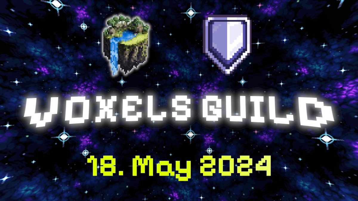 🛡️ Voxels Guild is going live on 18.5.2024! 🛡️

🔥 Every shard holder receives free Voxels premium every month! And can join special Voxels Guild events (Pet giveaway, $Pixel prizes etc.). Join the whitelist now: dashboard.pixels.xyz/guild/voxels

🕐Whitelist opens: 18.5.2024 1pm UTC
🕑