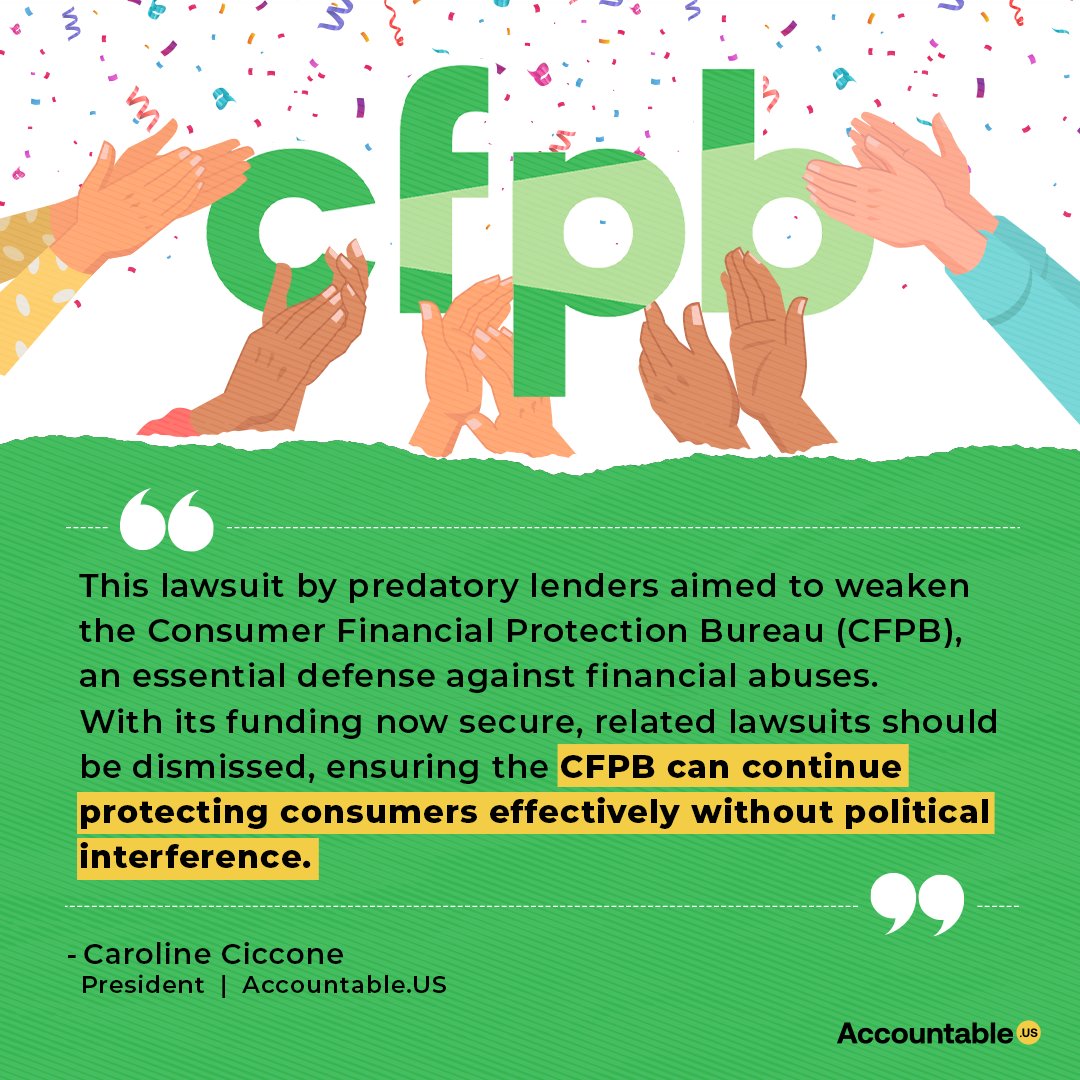 accountable_us's tweet image. #ICYMI: Predatory lenders tried to dismantle the @CFPB—the main guard against financial scams. Their aim? To entangle its funding in politics. With the CFPB&apos;s independence now legally upheld, it&apos;s time to clear the courts and let it protect us without interference. #DefendCFPB