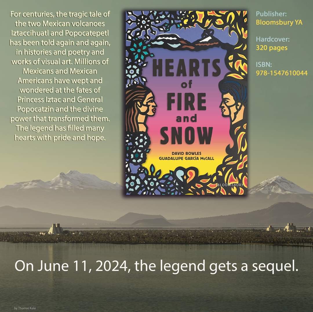 On June 11, the legend gets a sequel, HEARTS OF FIRE AND SNOW, which I co-wrote with @DavidOBowles! Will Blanca Montez (Princess Iztak) and Gregorio Chan (General Popoca) get their happily ever after?