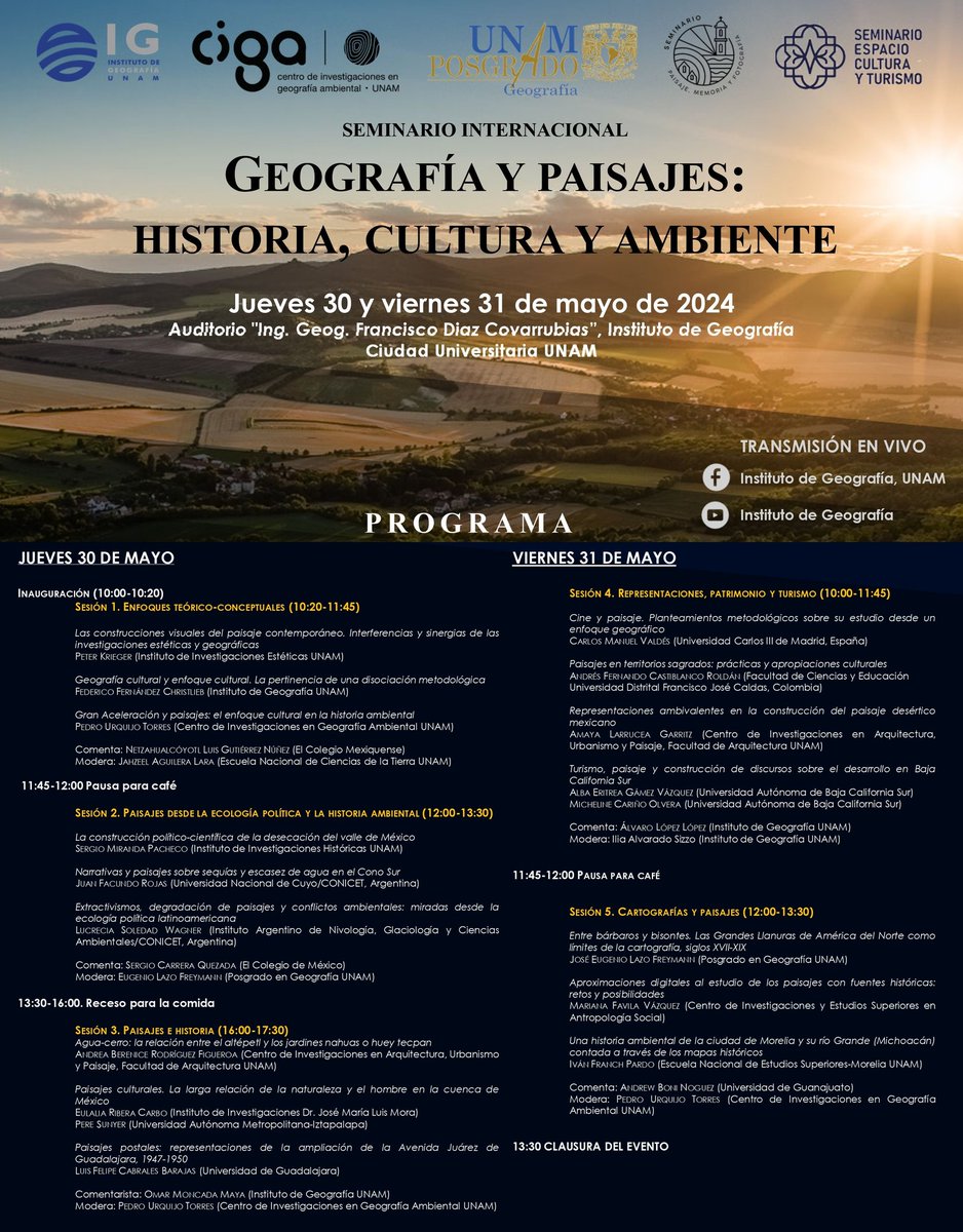 🌍✨ Seminario Internacional 'Geografía y Paisajes: Historia, Cultura y Ambiente' 🌟 🗓️ Jueves 30 y viernes 31 de mayo de 2024 💻 Evento híbrido con transmisión en vivo #UNAM #Geografía