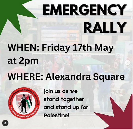 Message from @lancsolidarity & @NoArmsLancs 'After peaceful protesters were met with violence from security during a demonstration on campus which called out Lancaster University's ties to the ongoing genocide, we are now holding an emergency rally tomorrow'