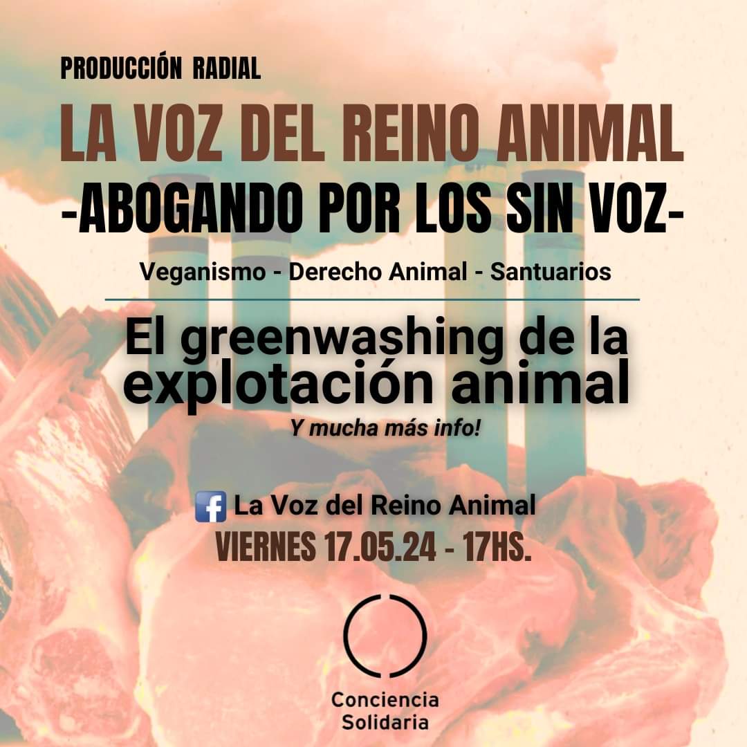 🖥#LaVozDelReinoAnimal Viernes 17.05 - 17hs Transmisión: Facebook.com/VozReinoAnimal #Veganismo #DerechoAnimal #RescateDeAnimales #SantuariosProtectoresDeAnimales 'La voz de los que no pueden hablar. La voz de los que no pueden expresarse en palabras' #ConcienciaSolidariaONG