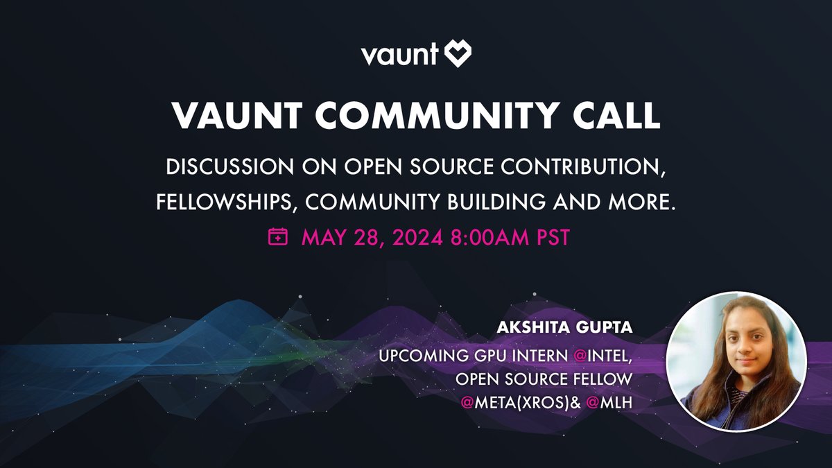 VauntDev's tweet image. ⏭ We're thrilled to kick off our Vaunt community call. Join us as we welcome Akshita Gupta, a dedicated Vaunt early supporter, as our guest speaker for our Vaunt community call!
🗓 Mark your calendars now!
#opensouce #communitybuilding #Vaunt