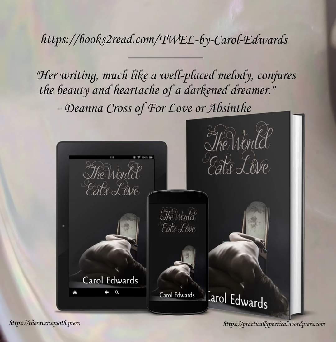 THE WORLD EATS LOVE by @practicallypoet
books2read.com/TWEL-by-Carol-…
Poems bearing up under the weight of longing, loss, & regret.
#poetrycommunity #poetrylovers #poetry #darkpoetry #poetrybooks  #kindle #supportwriters