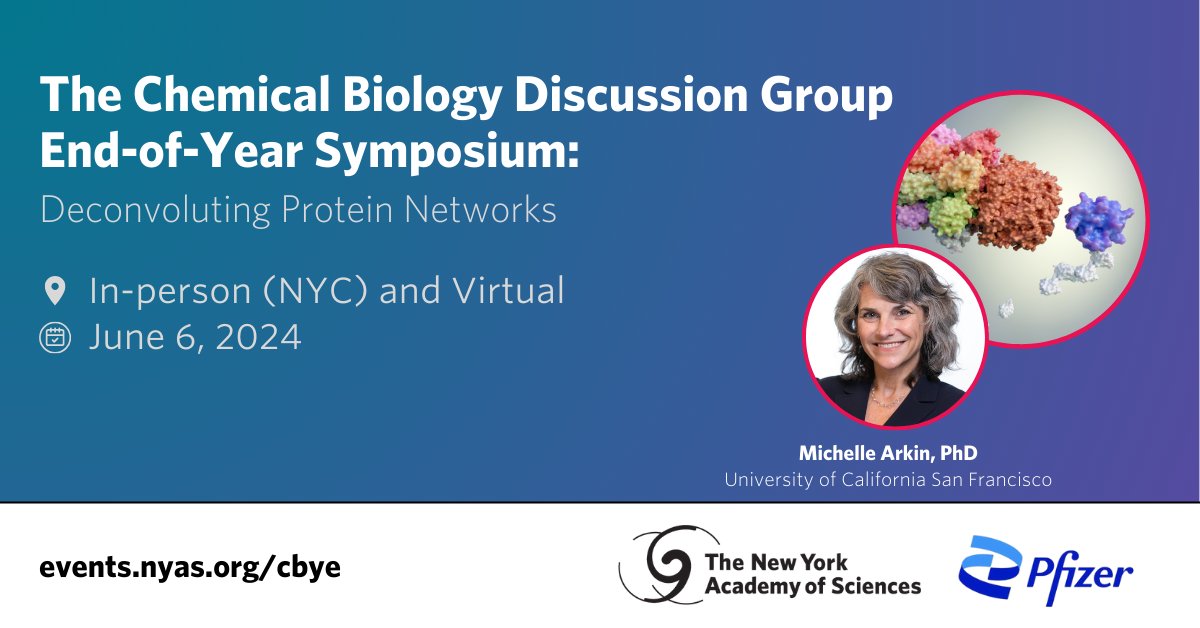 ⌛ Don't miss The Chemical Biology Discussion Group End-of-Year Symposium on June 6! Join us as we showcase cutting-edge #ChemicalBiology research, presented by the Academy & sponsored by @Pfizer. Featuring keynote Michelle Arkin, PhD (@UCSF). Register: bit.nyas.org/3xr8k5l
