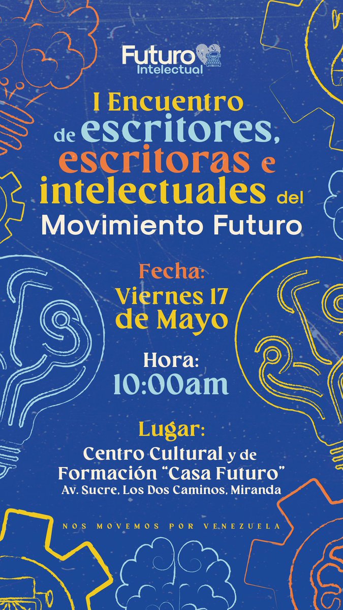 Se viene el I Encuentro de Escritores, Escritoras e Intelectuales del Movimiento Futuro. Nos vemos para el encuentro, el debate de ideas y la creación del futuro para Venezuela. ¡Pendientes! ✍️🏼