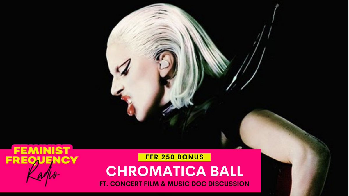 On this week's #FemFreqRadio BONUS episode, we discuss Lady Gaga's Chromatica Ball concert film, music documentaries, and late-stage capitalism... L̶i̶t̶t̶l̶e̶ M̶o̶n̶s̶t̶e̶r̶s̶ Patreon supporters, listen at patreon.com/posts/ffr-250-…