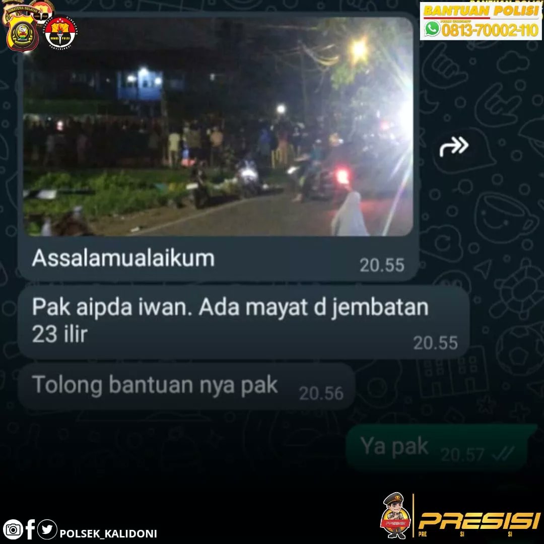 Gerak cepat personel Patroli Polsek Ilir Barat I Palembang, Aipda Iwan, saat mendapat laporan masyarakat terkait penemuan mayat.
#beyondtrustpresisi2024 #ProgramAgiat1Indikator1 #MeningkatkanKualitasResponKeluhanAtauAduanMelaluiMediaSosialSecaraCepatSebelumViral
#spripimpolri