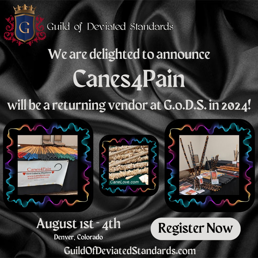 We are pleased to announce Canes4Pain to our dynamic vendor mart this year.  Check out their amazing cane collection online at canes4pain.com while you wait to see them at Guild of deviated Standards, August 1-4, 2023.
#bdsmdenver #bdsmevents #kinkcommunity #leatherlife