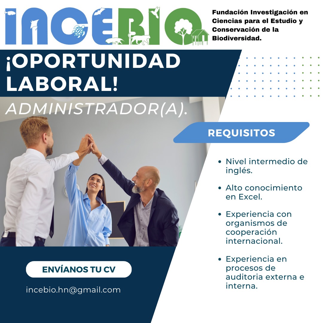 incebio's tweet photo. 🌿 ¡Únete a nuestro equipo! 🌍 La Fundación  INCEBIO está buscando un Administrador apasionado por el ambiente. , ¡envía tu hoja de vida y carta de interés a incebio.hn@gmail.com! 📧 (máximo tres páginas para la hoja de vida). https://t.co/Jwfk7WuKEB