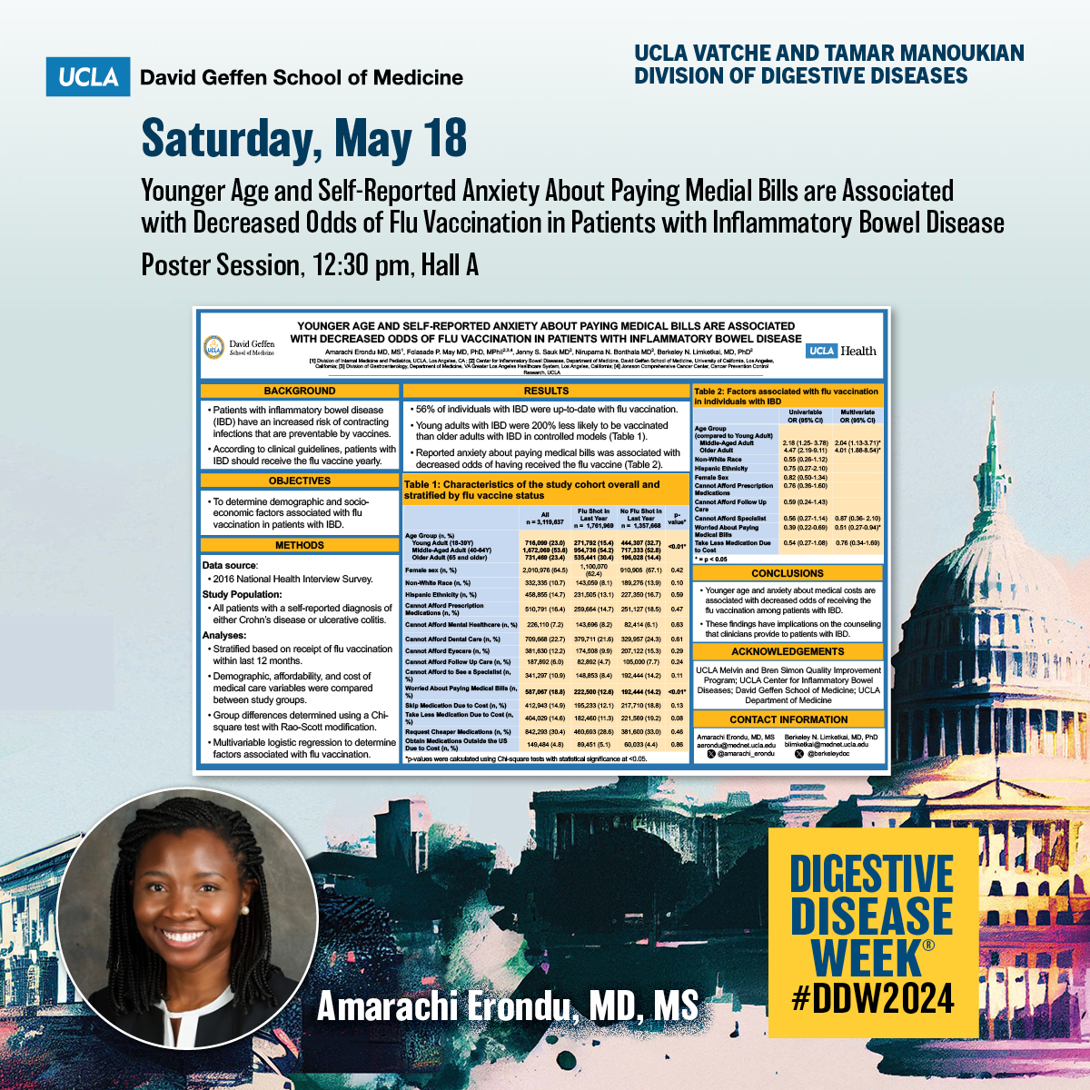 UCLA Gastroenterology and Hepatology (@uclagihep) on Twitter photo #DDW2024 Poster, May 18, 12:30 pm
Younger Age & Self-Reported Anxiety About Paying Medial Bills are Associated w/ Decreased Odds of Flu Vaccination in Patients w/ #IBD
🌟Amarachi Erondum MD, MS (<a href="/amarachi_erondu/">Amarachi Erondu, MD, MS</a> <a href="/uclaimchiefs/">UCLA Internal Medicine Chief Residents</a>)
👥<a href="/drfolamay/">Fola May, MD PhD</a> Jenny S. Sauk <a href="/BonthalaMD/">Nirupama Bonthala MD</a> <a href="/berkeleydoc/">Berkeley Limketkai</a> #DDW2024 Poster, May 18, 12:30 pm
Younger Age & Self-Reported Anxiety About Paying Medial Bills are Associated w/ Decreased Odds of Flu Vaccination in Patients w/ #IBD
🌟Amarachi Erondum MD, MS (<a href="/amarachi_erondu/">Amarachi Erondu, MD, MS</a> <a href="/uclaimchiefs/">UCLA Internal Medicine Chief Residents</a>)
👥<a href="/drfolamay/">Fola May, MD PhD</a> Jenny S. Sauk <a href="/BonthalaMD/">Nirupama Bonthala MD</a> <a href="/berkeleydoc/">Berkeley Limketkai</a>