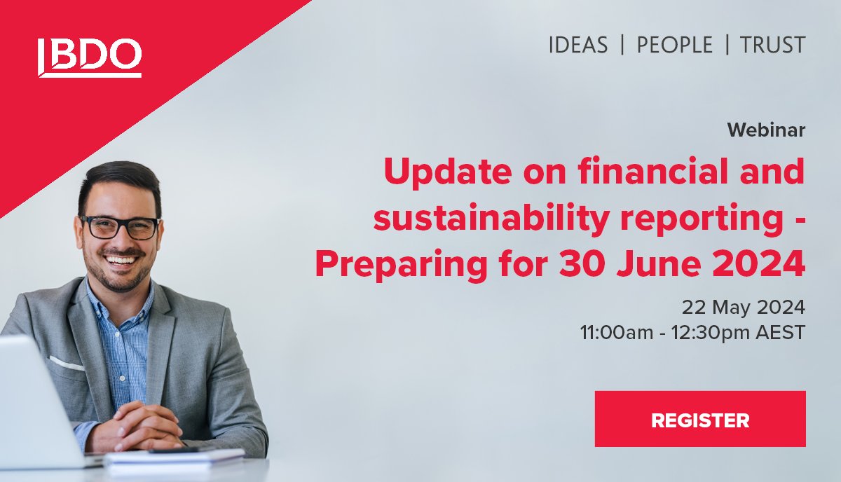 Join our next #IFRS and #CorporateReporting #webinar, as we navigate financial and #sustainabilityreporting ahead of the 30 June deadline. Measuring #carbonfootprint, #ASIC focus areas, new standards and more. Register here:  bdo.com.au/en-au/services…