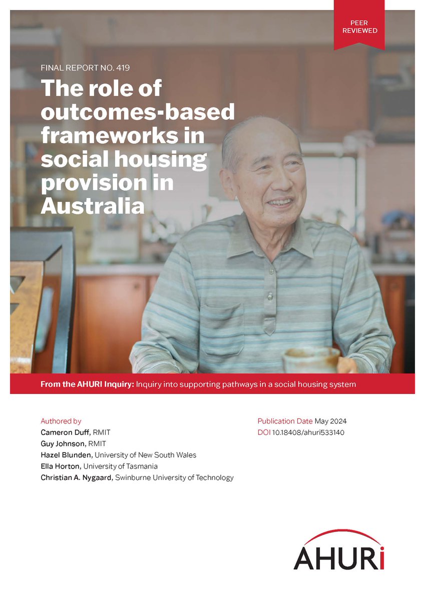 New #AHURIresearch undertaken by researchers from @RMIT @UNSW @UTAS_ and @Swinburne examined the implications of transitioning from ‘output-based’ to ‘outcomes-based’ funding arrangements for providing #socialhousing in Australia. bit.ly/4biFdA4 @RMITCoBL