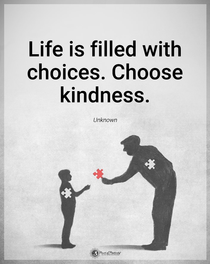 “Life is filled with choices…”
