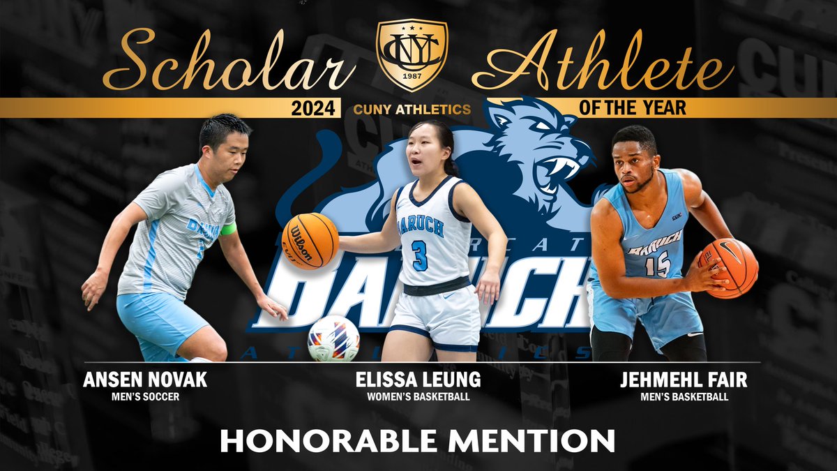 Congratulations to Ansen Novak (Men's Soccer), Elissa Leung (Women's Basketball) and Jehmehl Fair (Men's Basketball) on being named @CUNYAC Scholar-Athletes of the Year Honorable Mention! 👏🏆🏀⚽📚 @BaruchBearcatAD @BaruchWBB @BaruchHoops