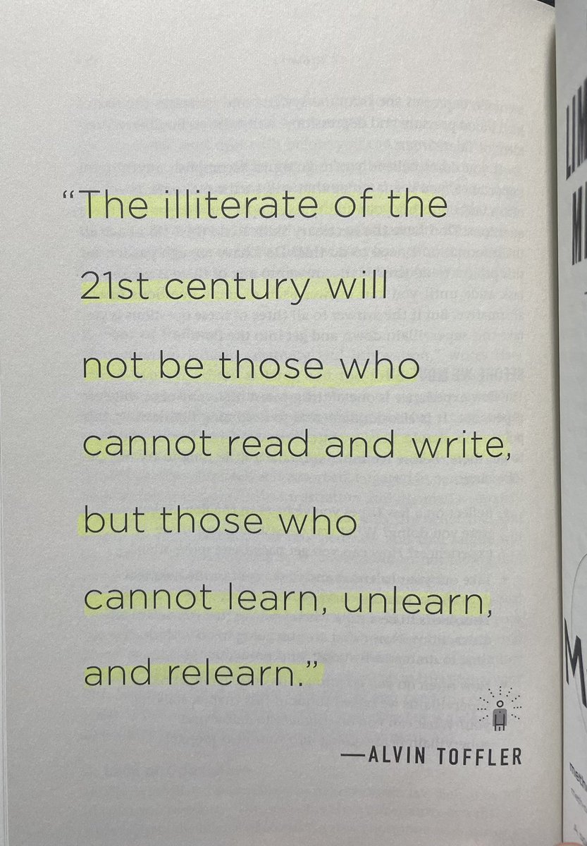 “The illiterate of the 21st century will not be those who cannot read and write, but those who cannot learn, unlearn, and relearn.”

— Alvin Toffler