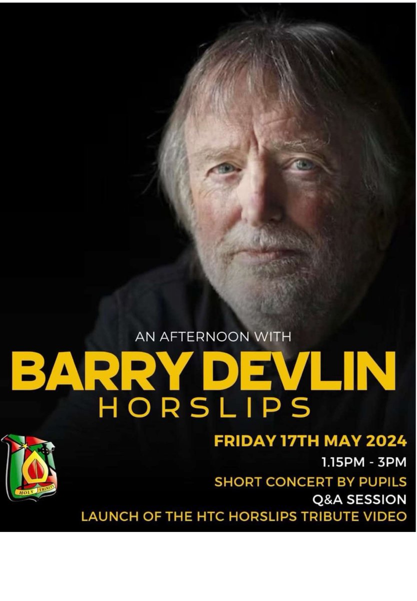 Holy Trinity Cookstown announce that Barry Devlin will visit the College to meet students on Friday the 17th May at 1.15pm 
Limited free-to-public tickets available here:-
ticketsource.co.uk/holy-trinity-c…