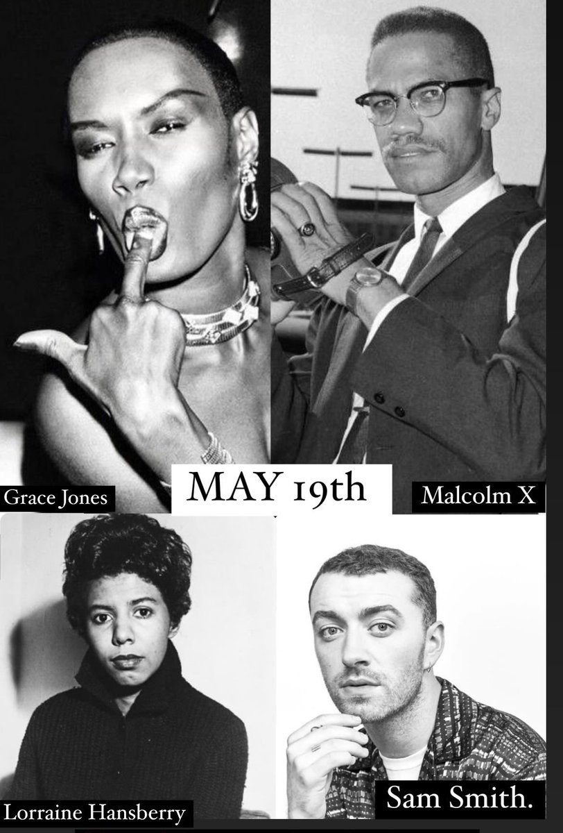 What an auspicious day with a legendary lineup. 🫡✨
#May19th #Taurus #GraceJones #MalcolmX #LorraineHansberry #SamSmith