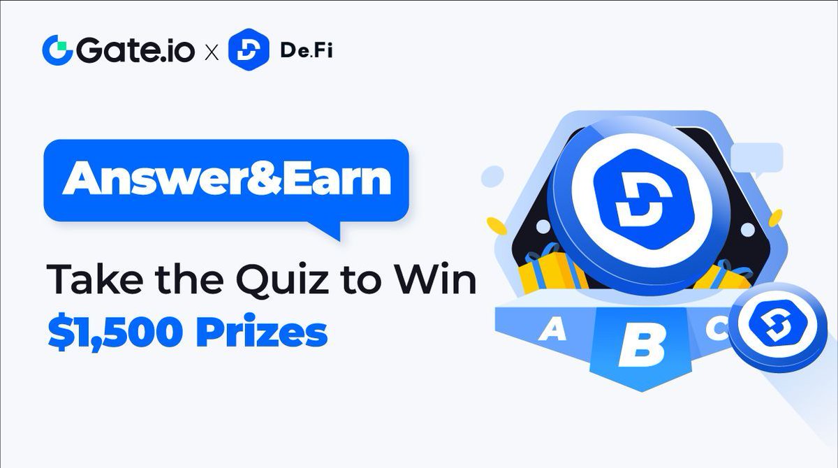 💸Dive into Answer&Earn's Brand-New Chapter!

1️⃣Take the Quiz on @DeFi
2️⃣Join Lucky Draw: Share $1,500 DEFI Prizes

🎁Answer to Win Now: gate.io/activities/ans…

Detail: gate.io/article/36632
#Answer2Earn
