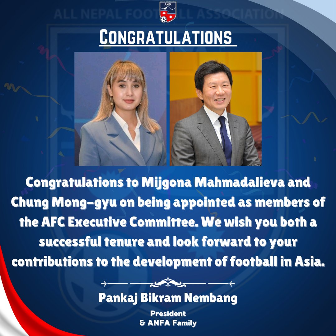 Congratulations to Mijgona Mahmadalieva and Chung Mong-gyu on being appointed as members of the AFC Executive Committee. We wish you both a successful tenure and look forward to your contributions to the development of football in Asia. #ANFA