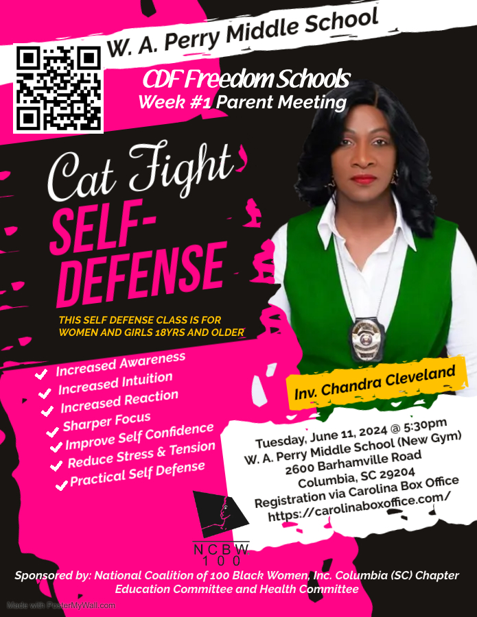 Join us for the week #1 CDF Freedom Schools Parent Meeting on 6/11/24 @ 5:30pm. The Cat Fight Self Defense class will be held in the @WAPerryMS New Gymnasium. Sponsored by NCBW100 Columbia (SC) Chapter. Click the link to register carolinaboxoffice.com